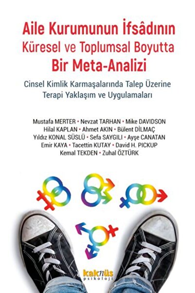 Timaş Yayınları Aile Kurumunun İfsadının Küresel ve Toplumsal Boyutta Bir Met...