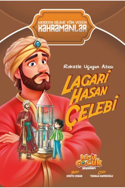 Timaş Yayınları الجد لاغاري حسن تشيلبي من رحلة الصواريخ