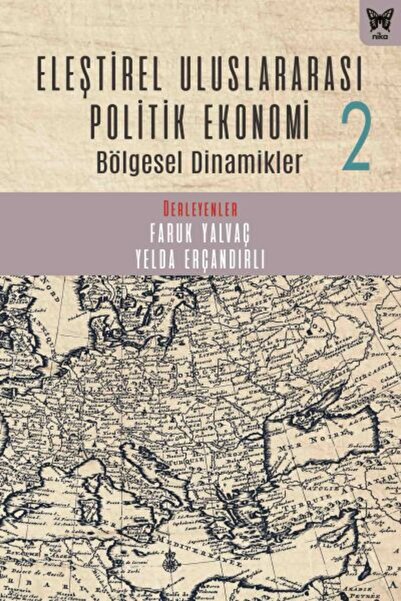 İthaki Yayınları الاقتصاد السياسي الدولي النقدي 2 الديناميكيات الإقليمية