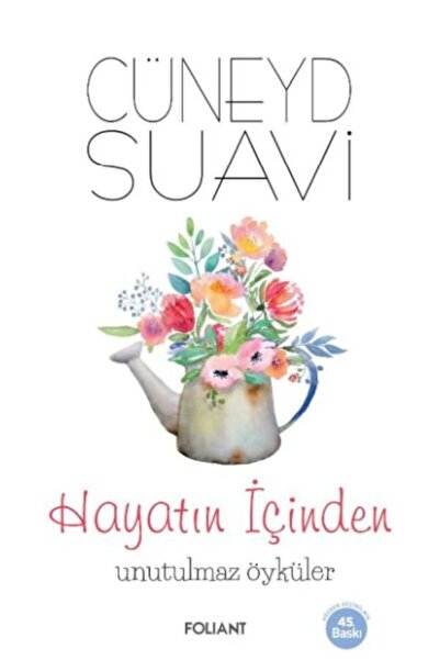 Timaş Yayınları Hayatın İçinden Unutulmaz Öyküler