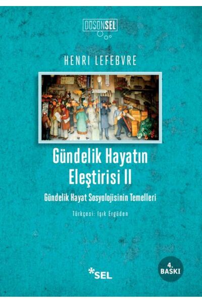 Sel Yayınları Gündelik Hayatın Eleştirisi 2