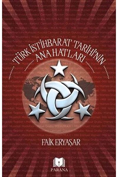 Parana Yayınları Türk İstihbarat Tarihi'nin Anahatları