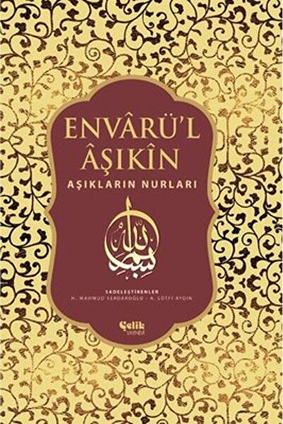 Çelik Yayınevi Envarül Aşıkin Tam Metin