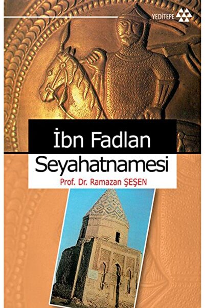 Genel Markalar İbn Fadlan Seyahatnamesi