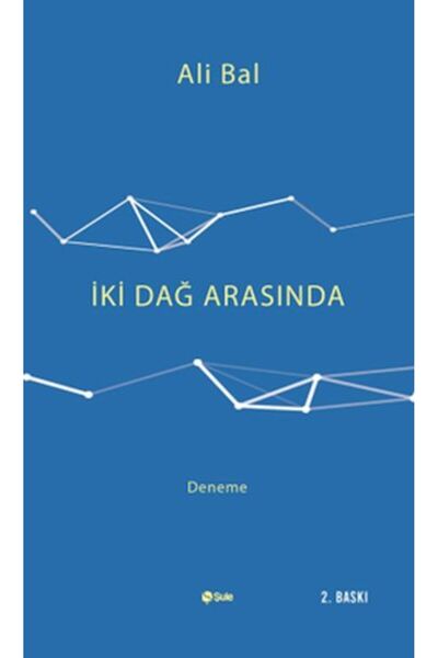Şule Yayınları İki Dağ Arasında