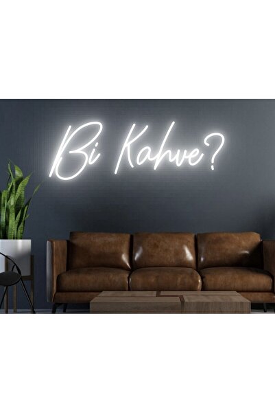 NEON TABELACIM Bi Kahve? Yazılı Neon Tabela