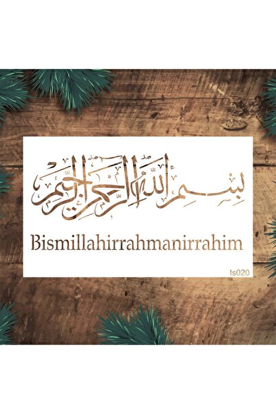 STENCİLTASARIM Stencil Tasarım Is020 Besmele - Dekoratif Duvar,  Ve Eşya Boya...