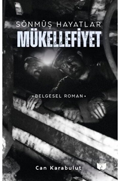 Ateş Yayınları Sönmüş Hayatlar - Mükellefiyet
