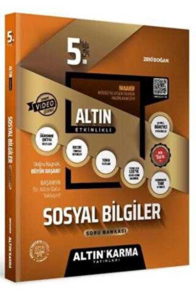 Altın Karma ALTIN KARMA 5.SINIF SOSYAL BİLGİLER ALTIN ETKİNLİKLİ KAZANIM SB (YAZAR: ZEKİ DOĞAN)