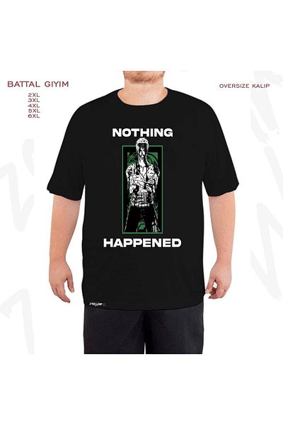 ZOKAWEAR Oversize Zoro Nothing Happened Printed Battal (Bol) Mold Μαύρο T-Shirt