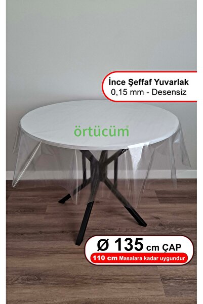 Örtücüm Yuvarlak İnce Şeffaf Naylon Muşamba Pvc 0.15 mm Kalınlık Masa Örtüsü ...