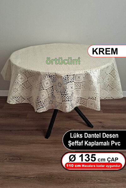 Örtücüm Pvc Şeffaf Kaplama Krem Yuvarlak Dantel Hasır Örgü Desen Kalın Lüks M...