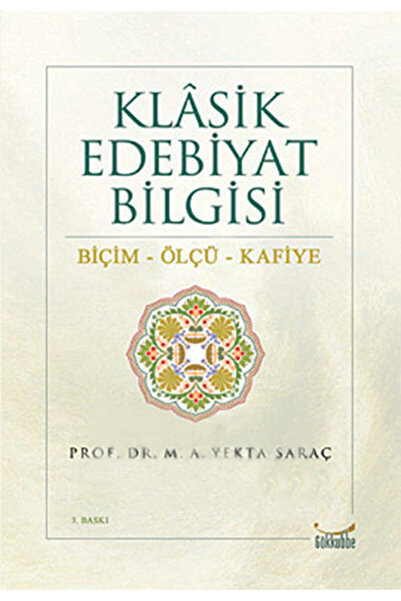 İthaki Yayınları Klasik Edebiyat Bilgisi / Biçim-Ölçü-Kafiye