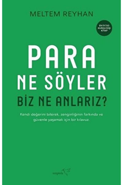 Müptela Yayınları What Do Money Say We Remember What