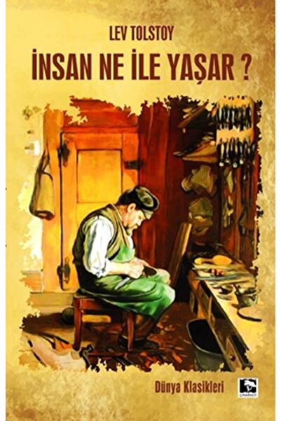 Çınaraltı Yayınları İnsan Ne İle Yaşar