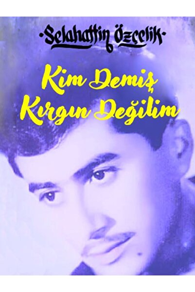 Minel Yayın Kim Demiş Kırgın Değilim