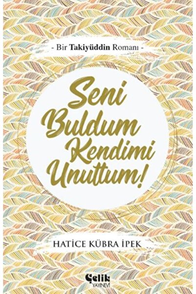 Destek Yayınları Seni Buldum Kendimi Unuttum