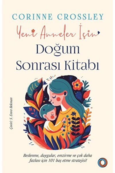 İthaki Yayınları Yeni Anneler için Doğum Sonrası Kitabı