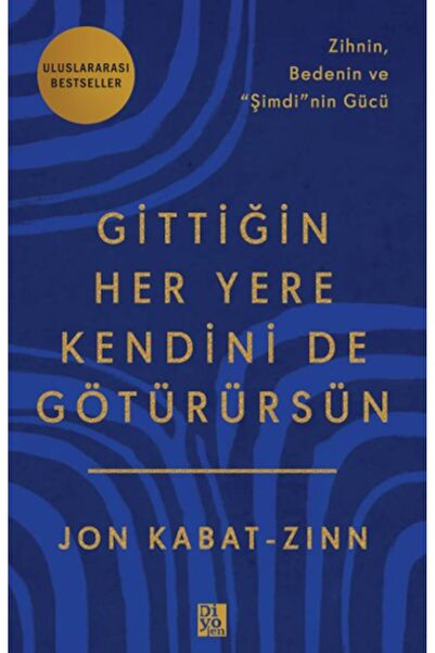 Timaş Yayınları Gittiğin Her Yere Kendini De Götürürsün