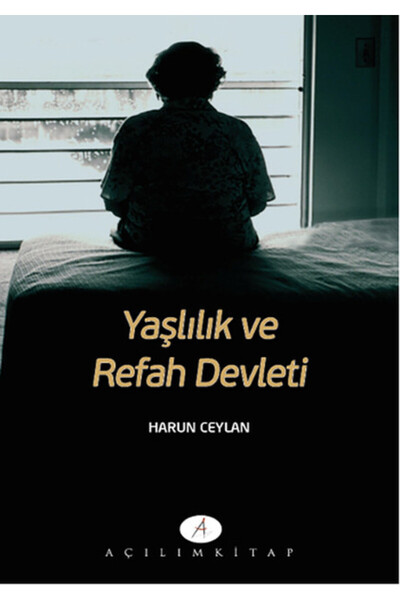 Destek Yayınları Old Age and the Welfare State