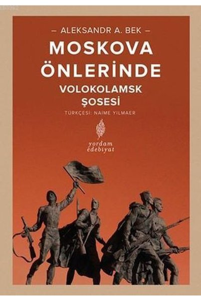 İthaki Yayınları Moskova Önlerinde; Volokolamks Şosesi
