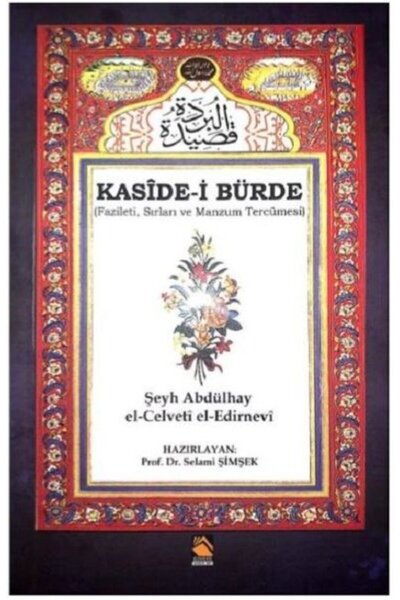 Genel Markalar Kaside-i Bürde - Fazileti Sırları ve Manzum Tercümesi