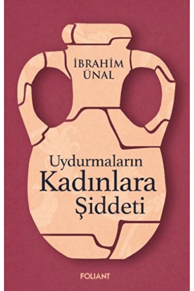 Timaş Yayınları Uydurmaların Kadınlara Şiddeti