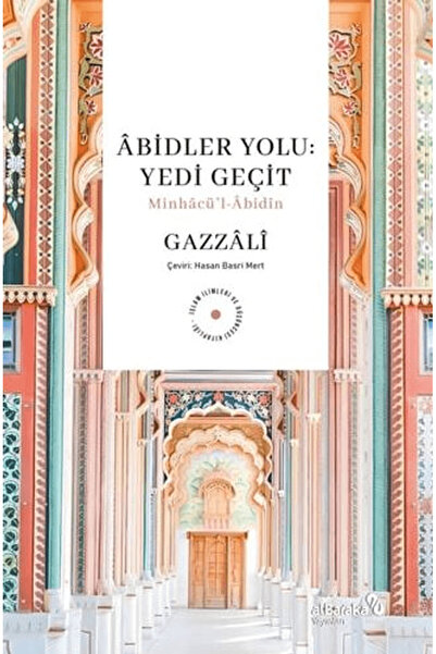 Albaraka Yayınları Abidler Yolu : Yedi Geçit / Ebu Hamid el-Gazzali / Albarak...