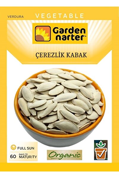 GARDEN NARTER Çerezlik Kabak Tohumu Doğal Organik Çerezlik Çekirdek Tohumu Pa...