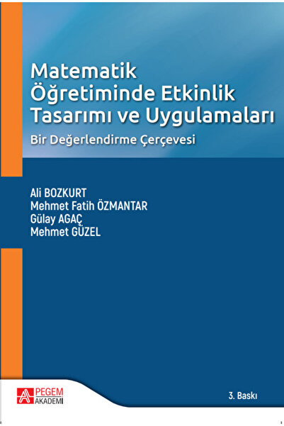 Pegem Akademi Yayıncılık Matematik Öğretiminde Etkinlik Tasarımı ve Uygulamaları