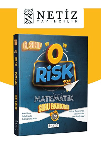 Netiz Yayıncılık Netiz Risk Yok 6.Sınıf Matematik Soru Bankası