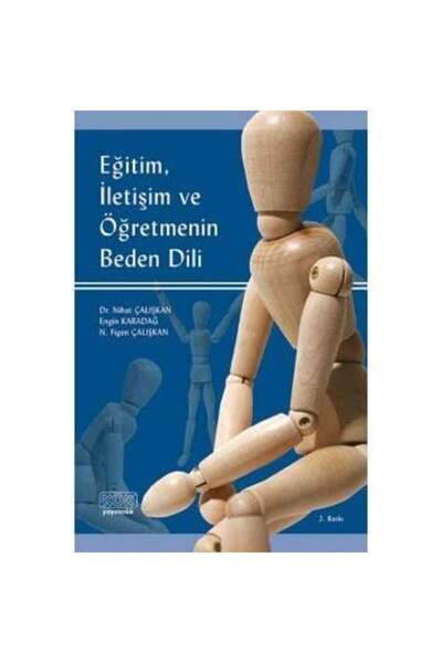 Eğitim, İletişim ve Öğretmenin Beden Dili Nihat Çalışkan