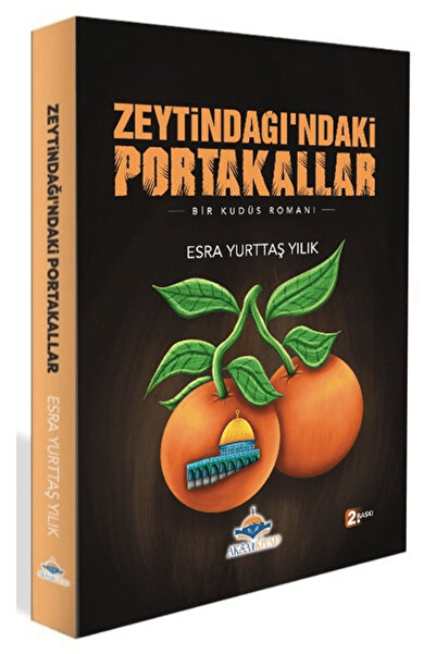 Aksa Kitap Zeytindağı’ndaki Portakallar / Esra Yurttaş Yılık / Aksa Kitap / 9...