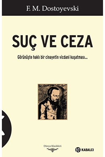 Kabalcı Yayınevi Suç ve Ceza / Fyodor Mihayloviç Dostoyevski / Kabalcı Yayıne...