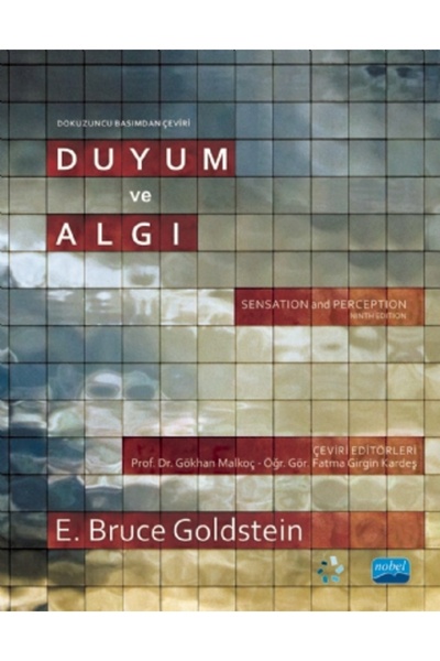 Nobel Akademik Yayıncılık DUYUM VE ALGI - Sensation and Perception