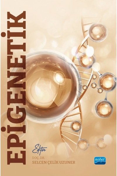 Nobel Akademik Yayıncılık Epigenetik