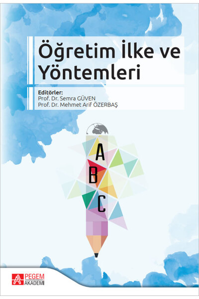 Pegem Akademi Yayıncılık Öğretim İlke ve Yöntemleri