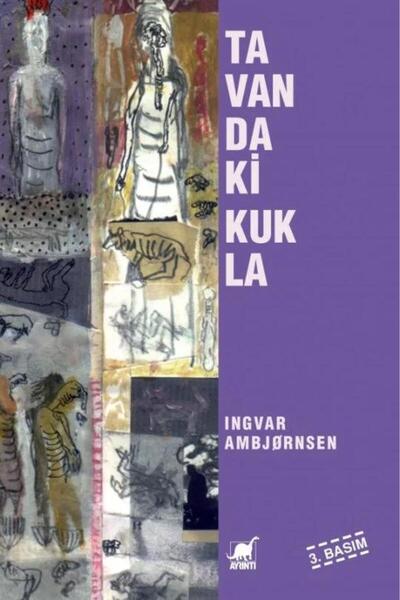 Ayrıntı Yayınları Tavandaki Kukla / Ingvar Ambjornsen