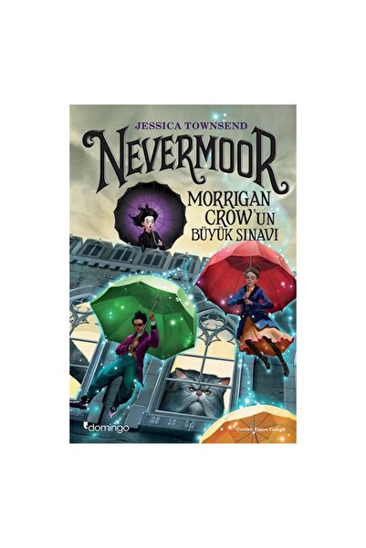 Domingo Yayınevi Morrıgan Crow Un Büyük Sınavı - Nevermoor