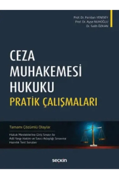 Seçkin Yayıncılık Ceza Muhakemesi Hukuku Pratik Çalışmaları Prof. Dr. Feridun...
