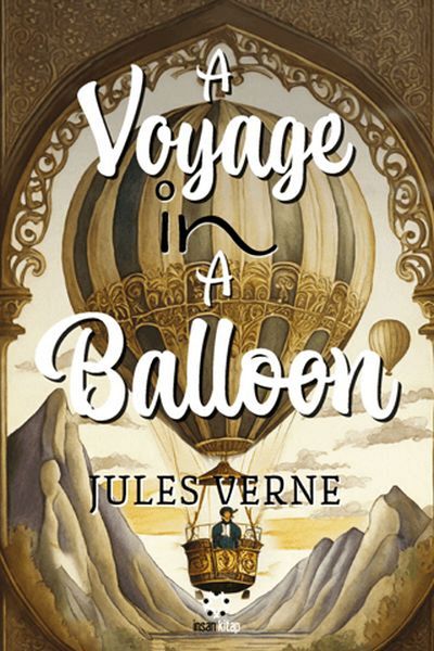 İnsan Yayınları A Voyage in a Balloon