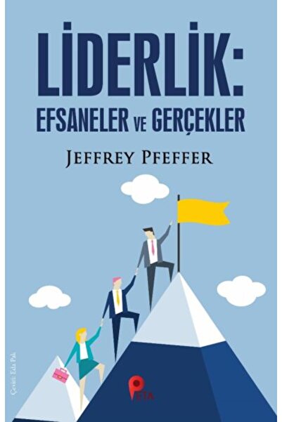 peta kitap Liderlik : Efsaneler ve Gerçekler