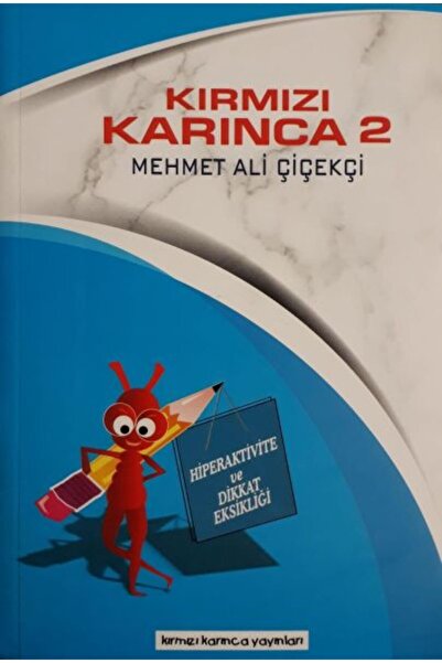Genel Markalar Hiperaktive ve Dikkat Eksikliği Kırmızı Karınca 2