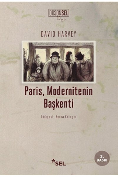Sel Yayıncılık Paris Modernitenin Başkenti