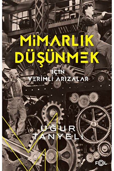 Timaş Yayınları Mimarlık Düşünmek için Verimli Arızalar