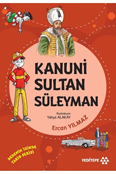 Yeditepe Yayınevi Dedemin İzinde Tarih Serisi - Kanuni Sultan Süleyman