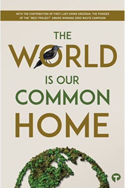 Turkuvaz Kitap The World is our Common Home Research