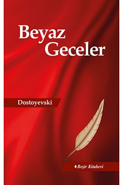 Beşir Kitabevi Beyaz Geceler