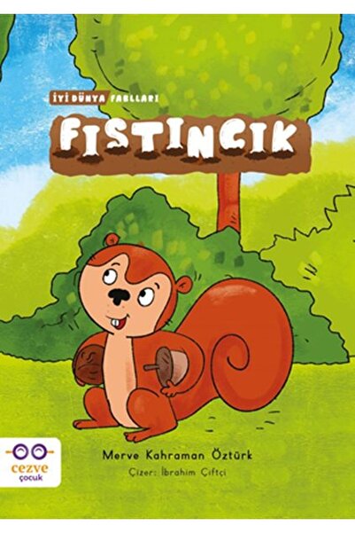 Cezve Çocuk Fıstıncık - İyi Dünya Fablları