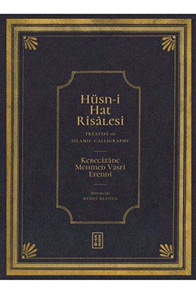 Timaş Yayınları Hüsn-i Hat Risâlesi / Treatise of Islamic Calligraphy
